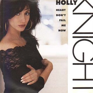 Holly Knight - Heart Don't Fail Me Now (1988)